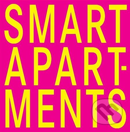 Smart Apartments - Mariana R. Eguaras Etchetto - kniha z kategorie Záložky, štítky, obaly
