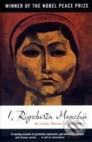 I, Rigoberta Menchu: An Indian Woman in Guatemala, Verso, 2010