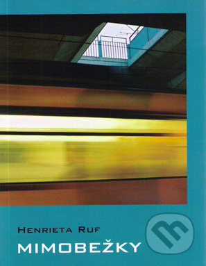 Mimobežky - Henrieta Ruf, Formát, 2009