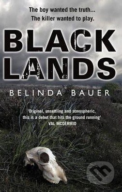 Blacklands - Belinda Bauer, Transworld, 2010