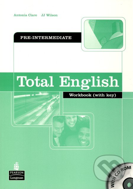 Total English - Pre-Intermediate - Antonia Clare, J.J. Wilson, Pearson, Longman, 2005
