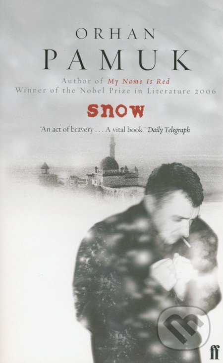 Snow - Orhan Pamuk, Faber and Faber, 2004