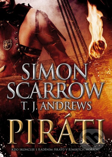 Piráti - T.J. Andrews, Simon Scarrow, BB/art, 2020