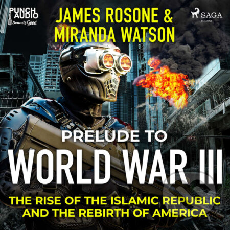 Prelude to World War III (EN) - Miranda Watson,James Rosone, Saga Egmont, 2020