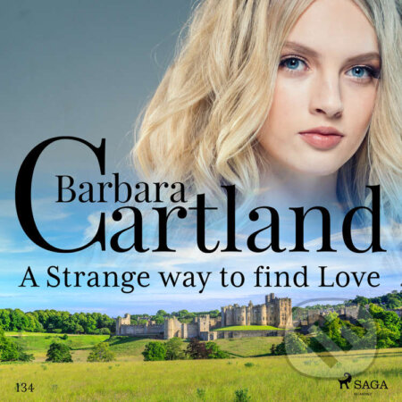 A Strange Way to Find Love (Barbara Cartland&#039;s Pink Collection 134) (EN) - Barbara Cartland, Saga Egmont, 2020