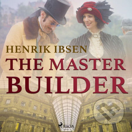 The Master Builder (EN) - Henrik Ibsen, Saga Egmont, 2020