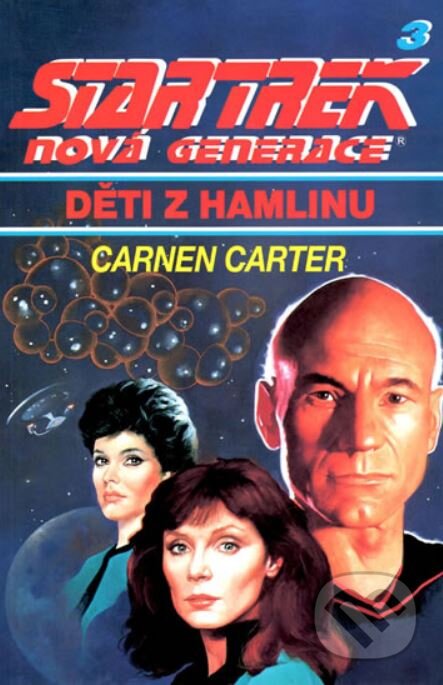 Star Trek: Nová generace 3: Děti z Hamlinu - Carmen Carter, Laser books, 2000
