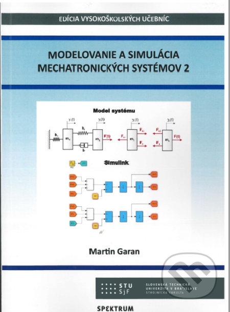 Modelovanie a simulácia mechatronických systémov 2 - Martin garan, STU, 2020