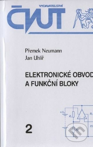Elektronické obvody a funkční bloky 2 - Přemek Neumann, CVUT Praha, 2001