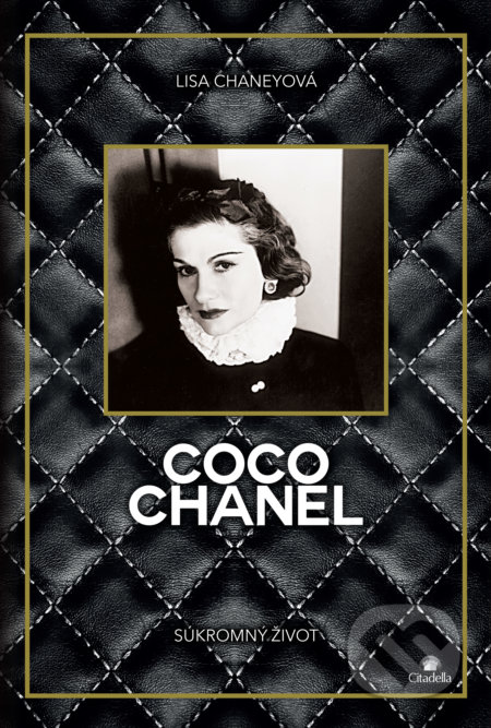 Coco Chanel - Lisa Chaney, Citadella, 2020