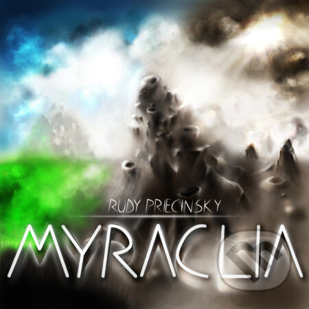 Myraclia DELUXE - Rudy Priecinsky, RUDY3, 2020