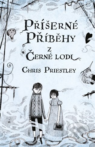 E-kniha: Příšerné příběhy z Černé lodi (Chris Priestley). Argo, 2012