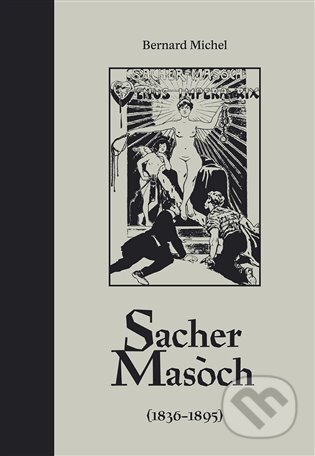 Sacher-Masoch - Bernard Michel, Dybbuk, 2015