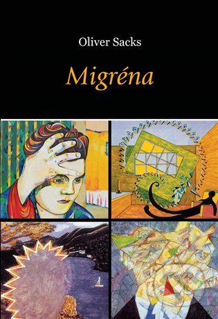 Migréna - Oliver Sacks, Dybbuk, 2016