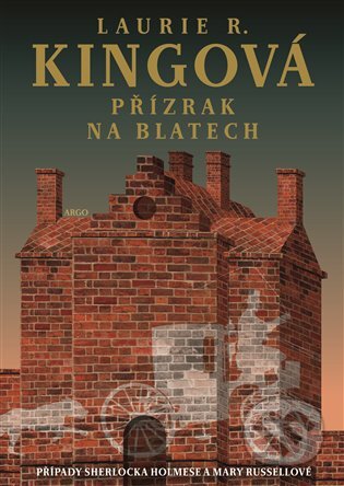 E-kniha: Přízrak na blatech (Laurie R. Kingová). Argo, 2018