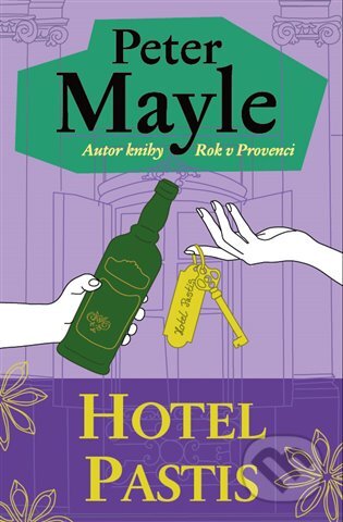 E-kniha: Hotel Pastis (Peter Mayle)