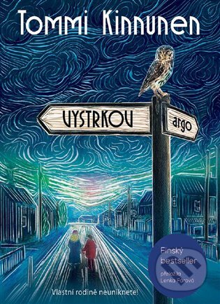 E-kniha: Vystrkov (Tommi Kinnunen). Argo, 2018