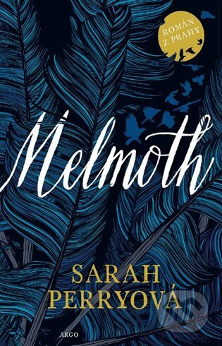 E-kniha: Melmoth (Sarah Perryová). Argo, 2020