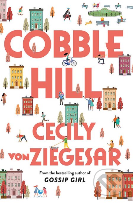 Cobble Hill - Cecily von Ziegesar, Orion, 2020