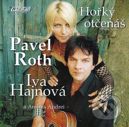 Pavel Roth, Iva Hajnová: Hořký otčenáš