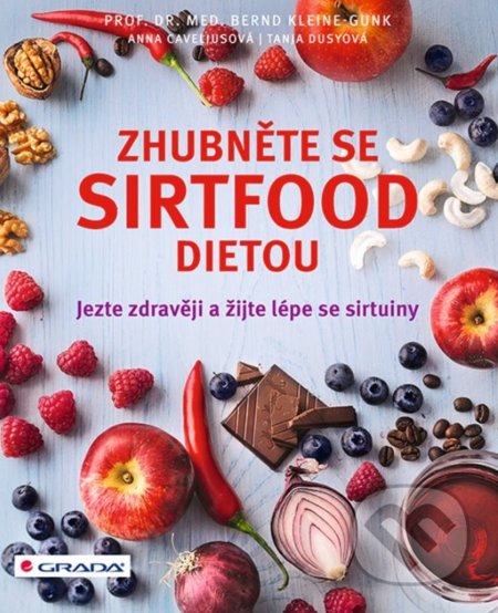 Zhubněte se sirtfood dietou - Bernd Kleine-Gunk, Grada, 2020