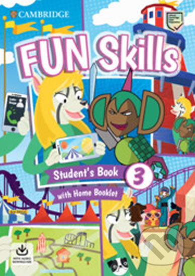 Fun Skills 3 Student´s Book with Home Booklet and Downloadable Audio - Colin Sage, Cambridge University Press, 2020