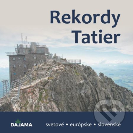Rekordy Tatier - Kliment Ondrejka, DAJAMA, 2020