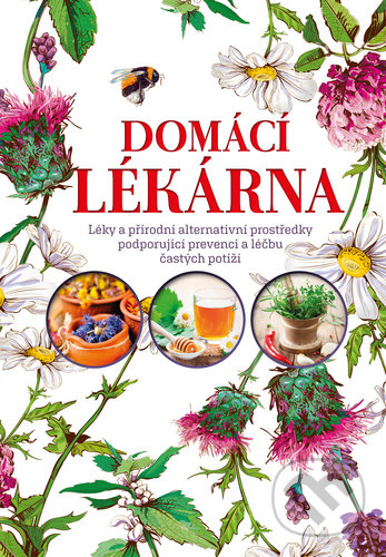 Domácí lékárna - Iza Czajková, Bookmedia, 2020