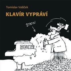 Klavír vypráví - Tomislav Vašíček, Nakladatelství Jalna, 2020