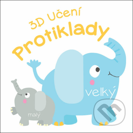 3D Učení Protiklady - kniha z kategorie Pro děti