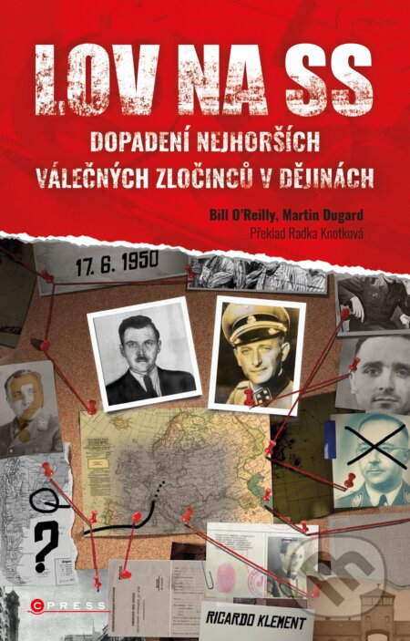 E-kniha: Lov na SS (Bill O'Reilly a Martin Dugard)