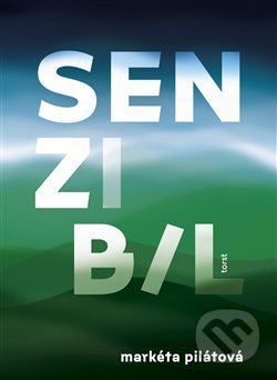 Senzibil - Markéta Pilátová - kniha z kategorie Společenská beletrie