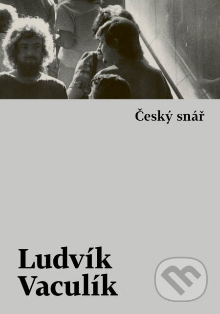 Český snář - Ludvík Vaculík, Host, 2023