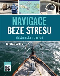 Navigace beze stresu - Duncan Wels, IFP Publishing, 2020