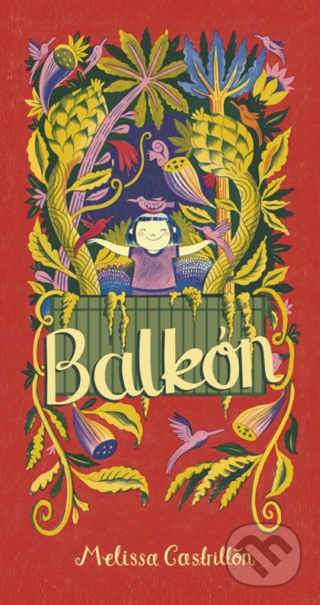 Balkón - Melissa Castrillon - kniha z kategorie Pro děti