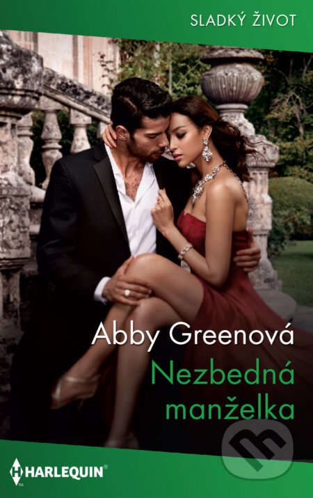 Nezbedná manželka - Abby Green, HarperCollins, 2020