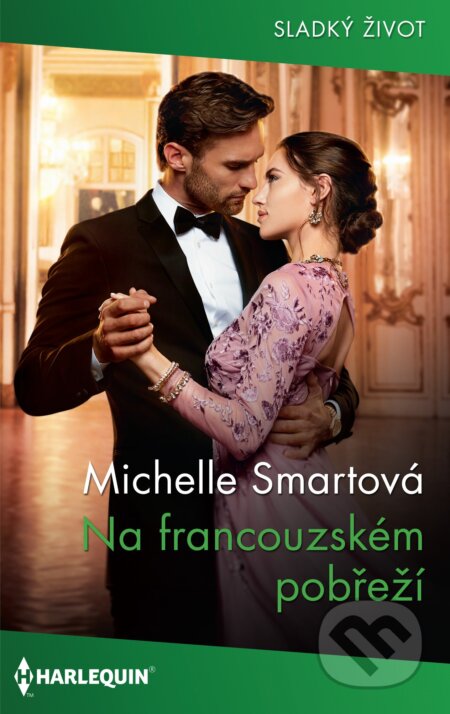 Na francouzském pobřeží - Michelle Smart, HarperCollins, 2020