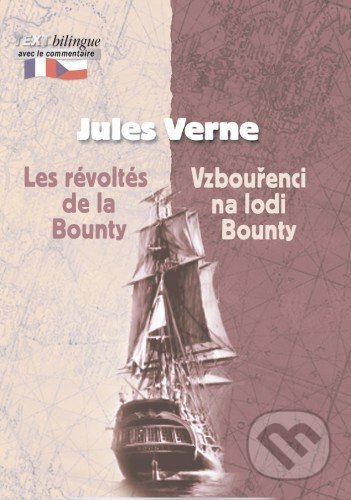E-kniha: Vzbouřenci na lodi Bounty / Les révoltés de la Bounty (Jules Verne)