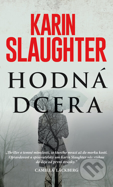Hodná dcera - Karin Slaughter, HarperCollins, 2018