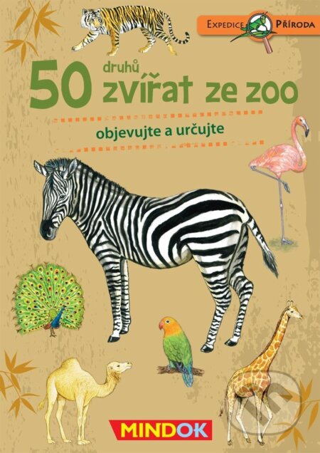 Expedice příroda: 50 druhů zvířat ze ZOO, Mindok, 2020