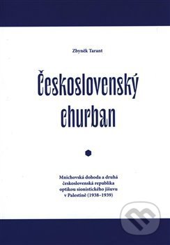 Československý churban - Zbyněk Tarant, Západočeská univerzita v Plzni, 2020