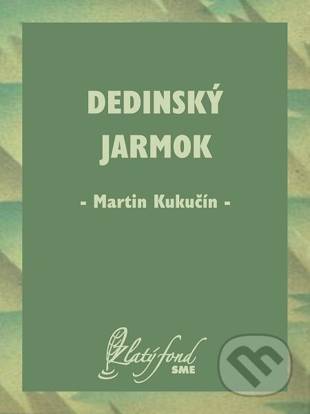 Dedinský jarmok - Martin Kukučín, Petit Press, 2020