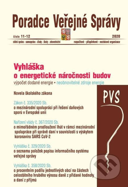Poradce veřejné správy č. 11-12/2020 (Novela školského zákona, Vyhláška č. 264/2020 Sb. o energetické náročnosti budov)