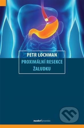 Proximální resekce žaludku - Petr Lochman, Maxdorf, 2020