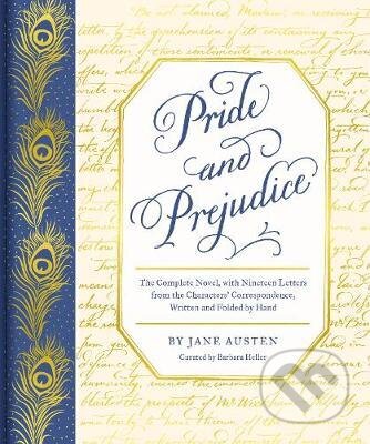Pride and Prejudice (The Complete Novel, with Nineteen Letters from the Characters' Correspondence, Written and Folded by Hand)