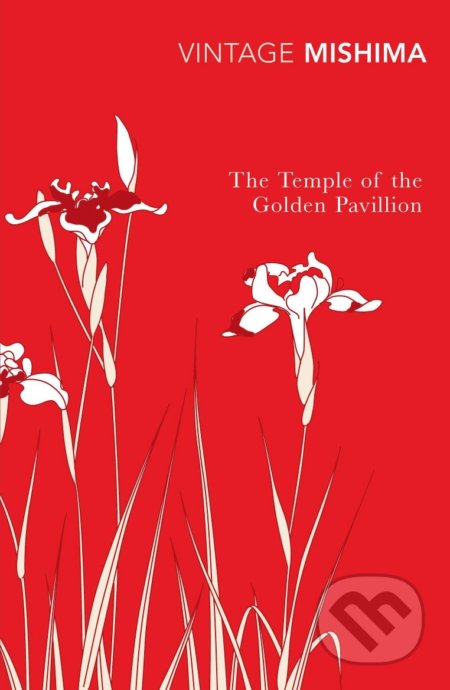 The Temple Of The Golden Pavilion - Yukio Mishima, Vintage, 2011