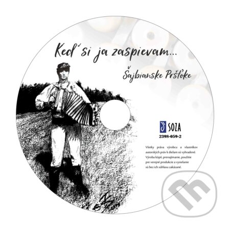 Šajbianske Pršťoke: Keď si ja zaspievam… - Šajbianske Pršťoke, Hudobné albumy, 2020