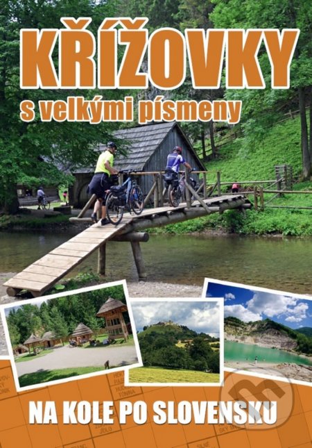 Křížovky s velkými písmeny (Na kole po Slovensku) - kniha z kategorie Křížovky