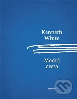 Modrá cesta - Kenneth White, Malvern, 2020