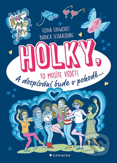 Holky, to musíte vědět! - Ilona Einwohlt, Grada, 2020